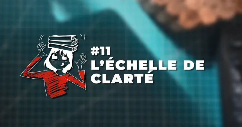 Couverture : #11 L'échelle de clarté